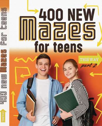 400-new-mazes-for-teens-part-2
